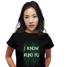 Load image into Gallery viewer, I Know Kung Fu
