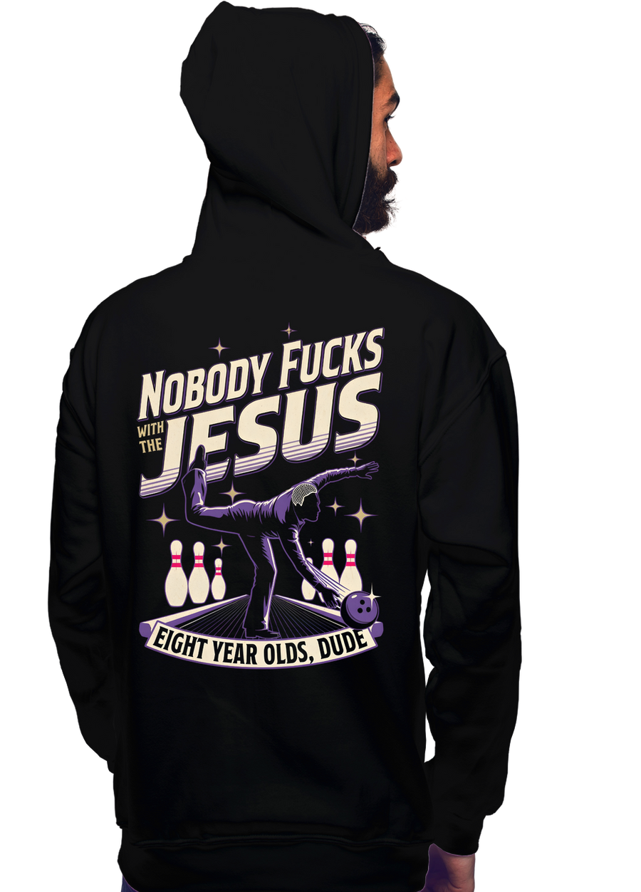 Nobody Fucks With The Jesus