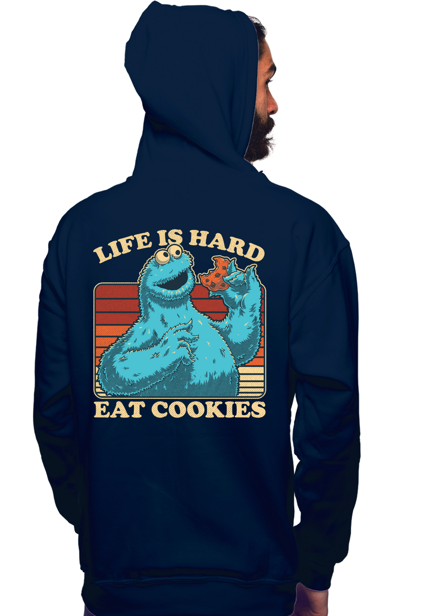 Life Hard, Eat Cookie