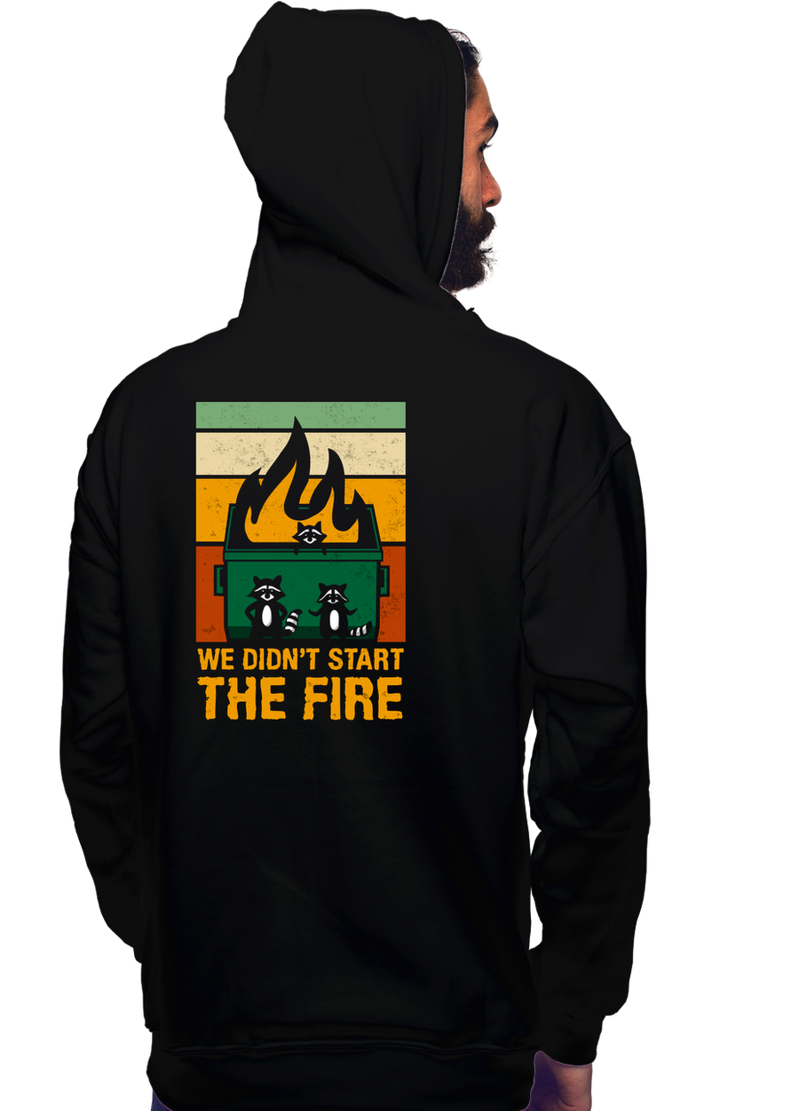 We Didn't Start The Dumpster Fire