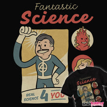 Load image into Gallery viewer, Secret_Shirts Fantastic Science Fantastic Science
