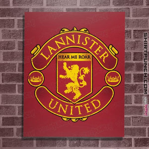 Daily_Deal_Shirts Posters / 4"x6" / Red Lannister United