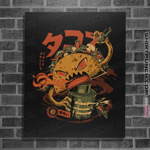 Daily_Deal_Shirts Posters / 4"x6" / Black Spicy Taco Attack