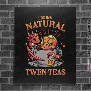 Daily_Deal_Shirts Posters / 4"x6" / Black D20 Tea Time