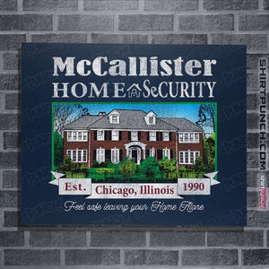 Secret_Shirts Posters / 4"x6" / Navy McCallister Home Security
