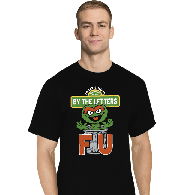 Daily_Deal_Shirts T-Shirts, Tall / Large / Black Grouchy Letters