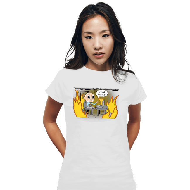 Secret_Shirts Fitted Shirts, Woman / Small / White I Love My Job