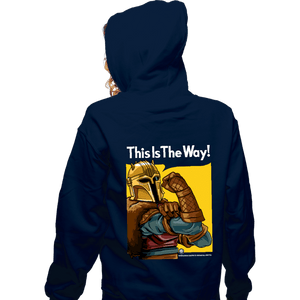 Secret_Shirts Zippered Hoodies, Unisex / Small / Navy This Is The Way!