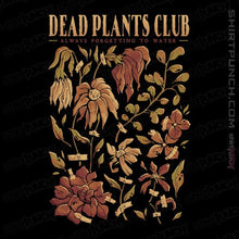 Load image into Gallery viewer, Daily_Deal_Shirts Magnets / 3&quot;x3&quot; / Black Dead Plants Club
