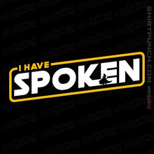 Load image into Gallery viewer, Shirts Magnets / 3&quot;x3&quot; / Black I Have Spoken Logo

