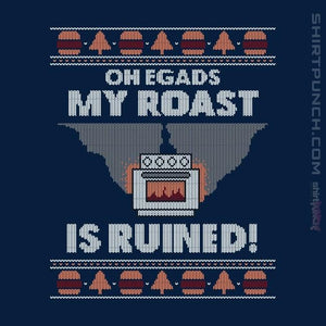 Shirts Magnets / 3"x3" / Navy Roast Is Ruined