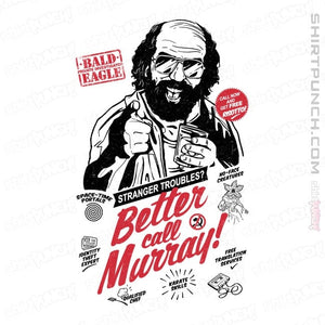 Secret_Shirts Magnets / 3"x3" / White Better Call Murray