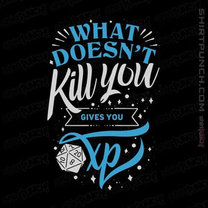 Shirts Magnets / 3"x3" / Black What Doesn't Kill You Gives You XP