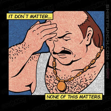 Load image into Gallery viewer, Secret_Shirts Magnets / 3&quot;x3&quot; / Black It Don&#39;t Matter, None Of This Matters
