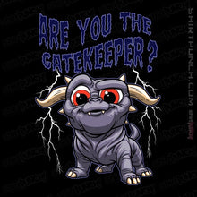 Load image into Gallery viewer, Daily_Deal_Shirts Magnets / 3&quot;x3&quot; / Black Are You The Gatekeeper
