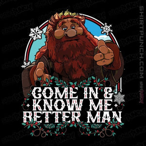 Daily_Deal_Shirts Magnets / 3"x3" / Black Come In And Know Me Better Man