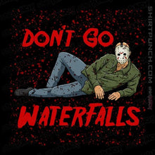 Load image into Gallery viewer, Shirts Magnets / 3&quot;x3&quot; / Black Don&#39;t Go Jason Waterfalls
