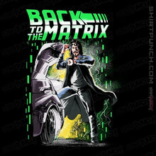 Load image into Gallery viewer, Daily_Deal_Shirts Magnets / 3&quot;x3&quot; / Black Back To The Matrix
