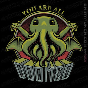 Daily_Deal_Shirts Magnets / 3"x3" / Black You Are All Doomed
