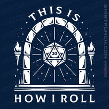 Load image into Gallery viewer, Shirts Magnets / 3&quot;x3&quot; / Navy This Is How I Roll
