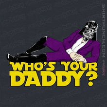 Load image into Gallery viewer, Daily_Deal_Shirts Magnets / 3&quot;x3&quot; / Dark Heather Who&#39;s Your Daddy
