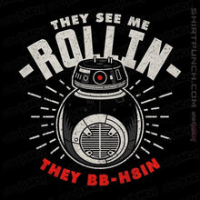 Load image into Gallery viewer, Shirts Magnets / 3&quot;x3&quot; / Black They See Me Rollin
