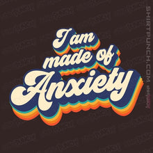 Load image into Gallery viewer, Secret_Shirts Magnets / 3&quot;x3&quot; / Dark Chocolate Made Of Anxiety
