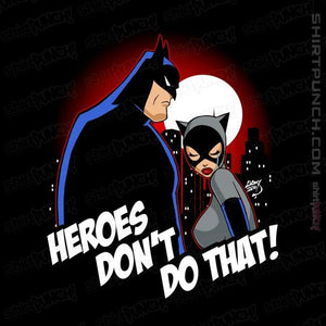 Shirts Magnets / 3"x3" / Black Heroes Don't Do That