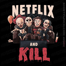 Load image into Gallery viewer, Shirts Magnets / 3&quot;x3&quot; / Black Netflix And Kill
