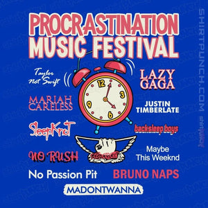 Daily_Deal_Shirts Magnets / 3"x3" / Royal Blue Procrastination Festival