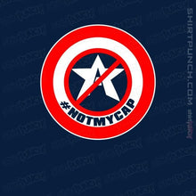 Load image into Gallery viewer, Secret_Shirts Magnets / 3&quot;x3&quot; / Navy Not My Cap
