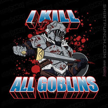 Load image into Gallery viewer, Shirts Magnets / 3&quot;x3&quot; / Black I Kill All Goblins
