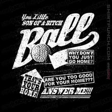 Load image into Gallery viewer, Secret_Shirts Magnets / 3&quot;x3&quot; / Black Go Home, Ball!
