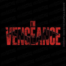 Load image into Gallery viewer, Shirts Magnets / 3&quot;x3&quot; / Black I&#39;m Vengeance
