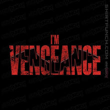Load image into Gallery viewer, Shirts Magnets / 3&quot;x3&quot; / Black I&#39;m Vengeance

