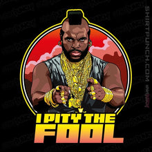 Load image into Gallery viewer, Secret_Shirts Magnets / 3&quot;x3&quot; / Black Pity The Fool
