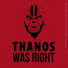 Load image into Gallery viewer, Secret_Shirts Magnets / 3&quot;x3&quot; / Red Thanos Was Right
