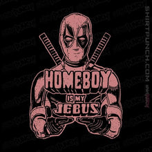 Load image into Gallery viewer, Shirts Magnets / 3&quot;x3&quot; / Black Homeboy Is My Jebus

