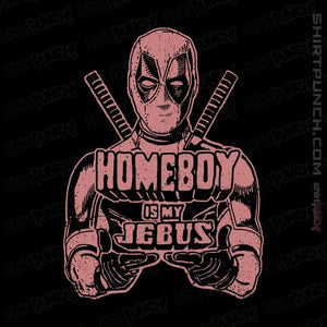 Shirts Magnets / 3"x3" / Black Homeboy Is My Jebus