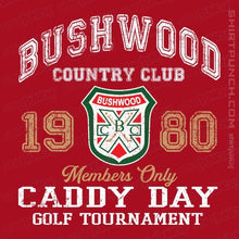 Load image into Gallery viewer, Secret_Shirts Magnets / 3&quot;x3&quot; / Red Bushwood Caddy
