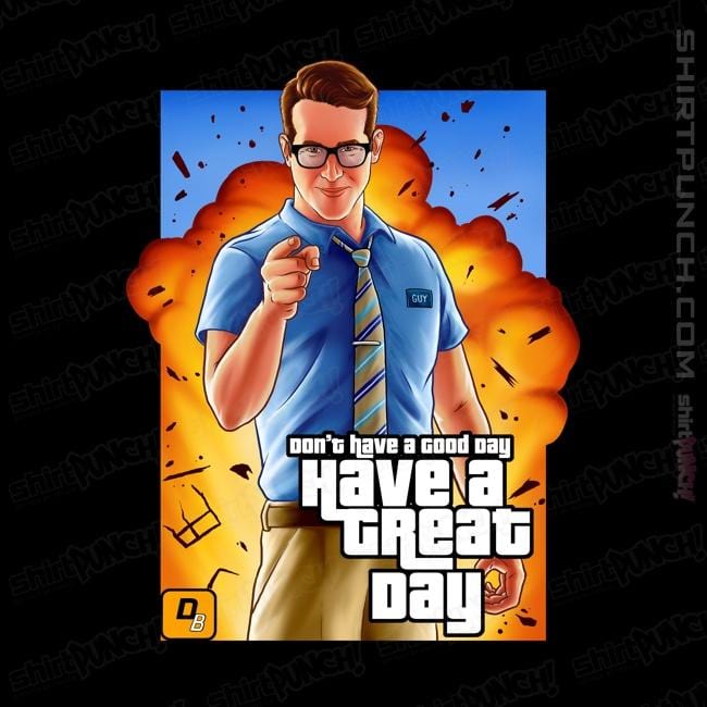 Shirts Magnets / 3"x3" / Black Have A Great Day