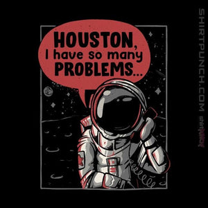 Shirts Magnets / 3"x3" / Black Houston, I Have So Many Problems