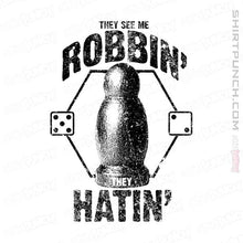 Load image into Gallery viewer, Shirts Magnets / 3&quot;x3&quot; / White They See Me Robbin&#39;

