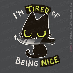 Secret_Shirts Magnets / 3"x3" / Charcoal I'm Tired Of Being Nice
