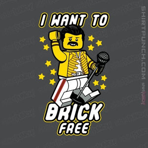 Shirts Magnets / 3"x3" / Charcoal I Want To Brick Free