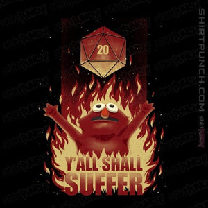 Daily_Deal_Shirts Magnets / 3"x3" / Black Y'all Shall Suffer