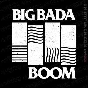 Daily_Deal_Shirts Magnets / 3"x3" / Black Big Bada Boom