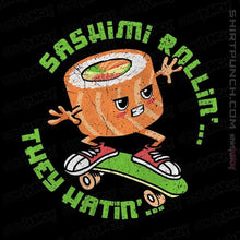 Load image into Gallery viewer, Shirts Magnets / 3&quot;x3&quot; / Black Sashimi Rollin&#39;
