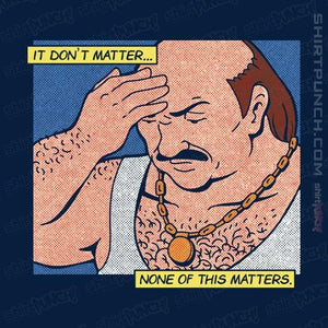 Daily_Deal_Shirts Magnets / 3"x3" / Navy It Don't Matter