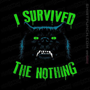 Shirts Magnets / 3"x3" / Black I Survived The Nothing